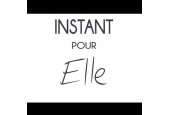 INSTANT POUR ELLE