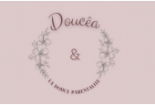 Doucêa & La Doûce Parentalité